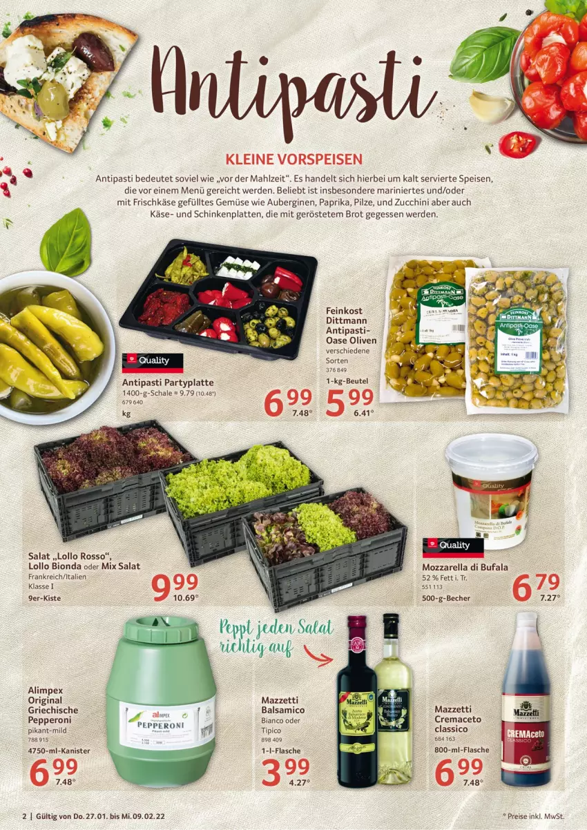 Aktueller Prospekt Selgros - Vorschau:
            Italien - von 27.01 bis 09.02.2022 - strona 2 - produkty: aceto, antipasti, asti, aubergine, auberginen, balsam, balsamico, Becher, beutel, bio, brot, di bufala, dittmann, eis, erde, feinkost, flasche, frischkäse, Gefülltes Gemüse, gin, Käse, latte, leine, mac, mozzarella, olive, oliven, paprika, Peroni, pilze, reis, rel, salat, Schal, Schale, schinken, Ti, Tipi, vorspeise, zucchini