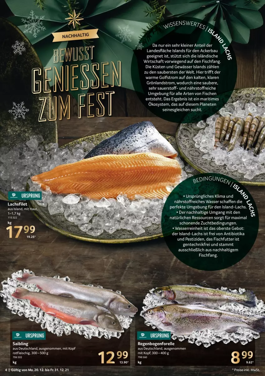 Aktueller Prospekt Selgros - Vorschau:
            Festtage - von 16.12 bis 31.12.2021 - strona 4 - produkty: auer, Bau, bio, eis, elle, ente, erde, filet, fisch, fische, fleisch, forelle, lachs, lachsfilet, leine, rel, Saibling, Ti, wasser