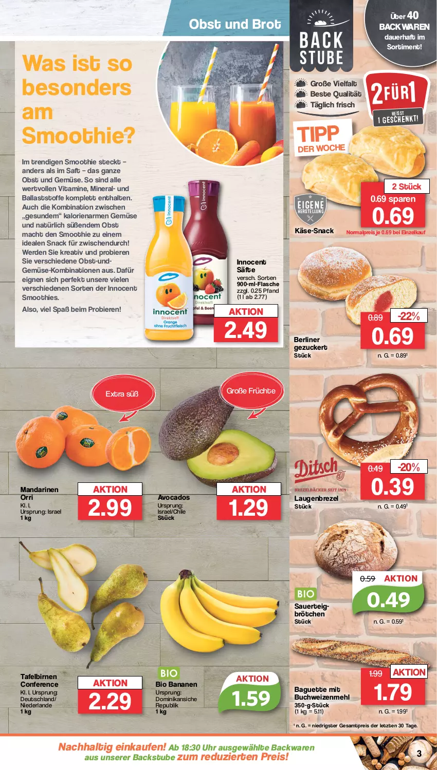 Aktueller Prospekt Famila - Prospekte - von 04.03 bis 09.03.2024 - strona 3 - produkty: auer, avocado, avocados, backwaren, baguette, ball, banane, bananen, berliner, bier, Biere, bio, Birnen, brezel, brot, brötchen, buch, eis, erde, flasche, früchte, Innocent, Käse, Laugenbrezel, mac, mandarine, mandarinen, mehl, obst, Obst und Gemüse, reis, saft, säfte, smoothie, smoothies, snack, stube, tafelbirnen, Ti, uhr, und gemüse, vita, Vitamine, weizenmehl, ZTE, zucker