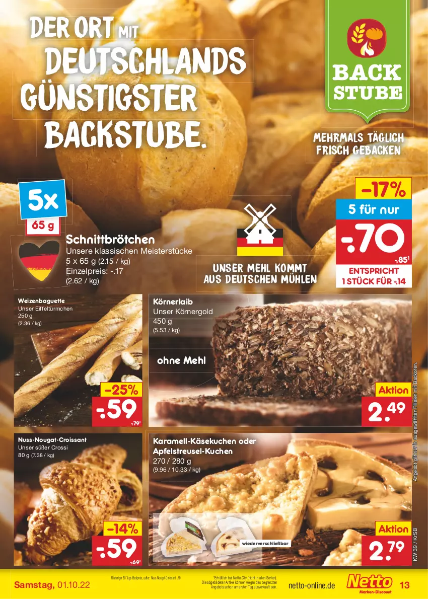 Aktueller Prospekt Netto Marken-Discount - Filial-Angebote - von 26.09 bis 01.10.2022 - strona 13 - produkty: angebot, apfel, backofen, baguette, bestpreis, brötchen, Croissant, eis, geback, karamell, Käse, käsekuchen, kuchen, mehl, Meister, nuss, Ofen, reis, stube, Ti, ZTE