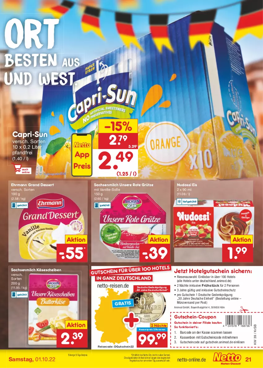 Aktueller Prospekt Netto Marken-Discount - Filial-Angebote - von 26.09 bis 01.10.2022 - strona 21 - produkty: angebot, bestpreis, Cap, capri-sun, coupon, dessert, ehrmann, Ehrmann Grand Dessert, eis, grütze, gutschein, Käse, käsescheiben, LG, milch, Nudossi, reis, Rote Grütze, sac, Soße, Ti, vanille, ZTE