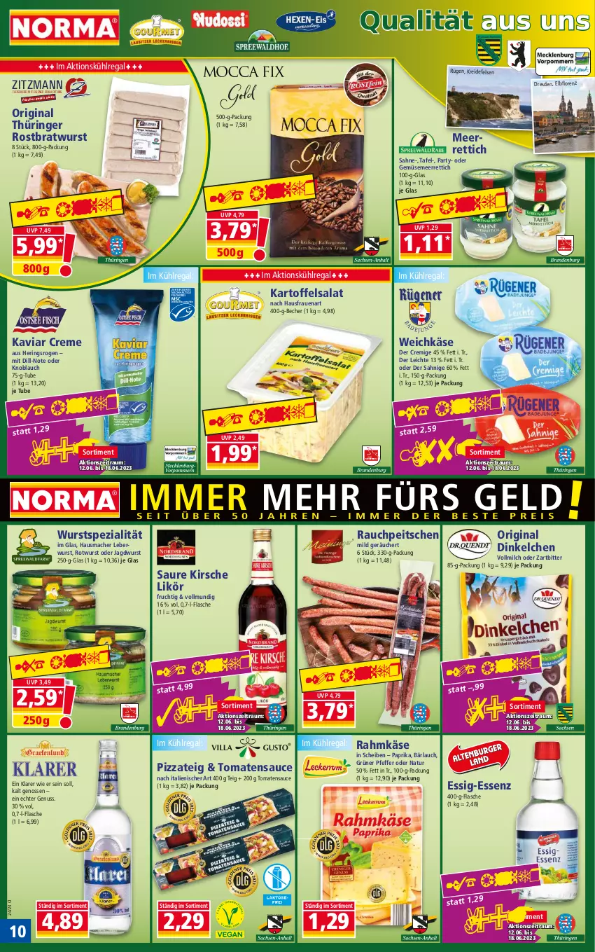 Aktueller Prospekt Norma - Norma - von 12.06 bis 19.06.2023 - strona 10 - produkty: Becher, bratwurst, creme, eis, essig, flasche, fleisch, Fleischerei, frucht, gin, Hausmacher, hering, Herings, HP, jagdwurst, kartoffel, kartoffelsalat, Käse, kirsch, kirsche, knoblauch, Kreide, kühlregal, leberwurst, likör, lorenz, mac, meerrettich, milch, natur, nuss, original thüringer, paprika, pfeffer, pizza, Pizzateig, Rauch, regal, Rettich, ring, rostbratwurst, Rotwurst, sahne, salat, sauce, Schere, Spezi, thüringer rostbratwurst, Ti, tomate, tomaten, tomatensauce, vollmilch, weichkäse, wurst