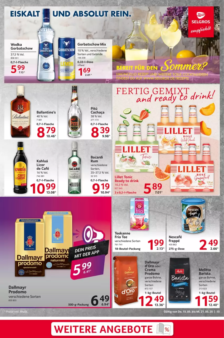 Aktueller Prospekt Selgros - Food - von 15.05 bis 21.05.2025 - strona 15 - produkty: bacardi, bacardi rum, ball, beutel, bohne, Cachaca, dallmayr, dallmayr prodomo, eis, flasche, Gorbatschow, licor, lillet, nescafe, prodomo, rum, tee, teekanne, Ti, wodka