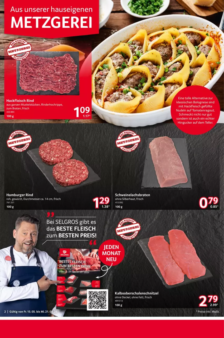 Aktueller Prospekt Selgros - Food - von 15.05 bis 21.05.2025 - strona 2 - produkty: bolognese, braten, burger, decke, Deckel, eis, fleisch, gewürz, hackfleisch, hamburger, lachs, Lachsbraten, LG, messer, nudel, nudeln, Ragout, reis, rind, rinder, Schal, Schale, schnitzel, schwein, schweine, Schweinelachs, Ti, tomate, tomaten, wein, weine