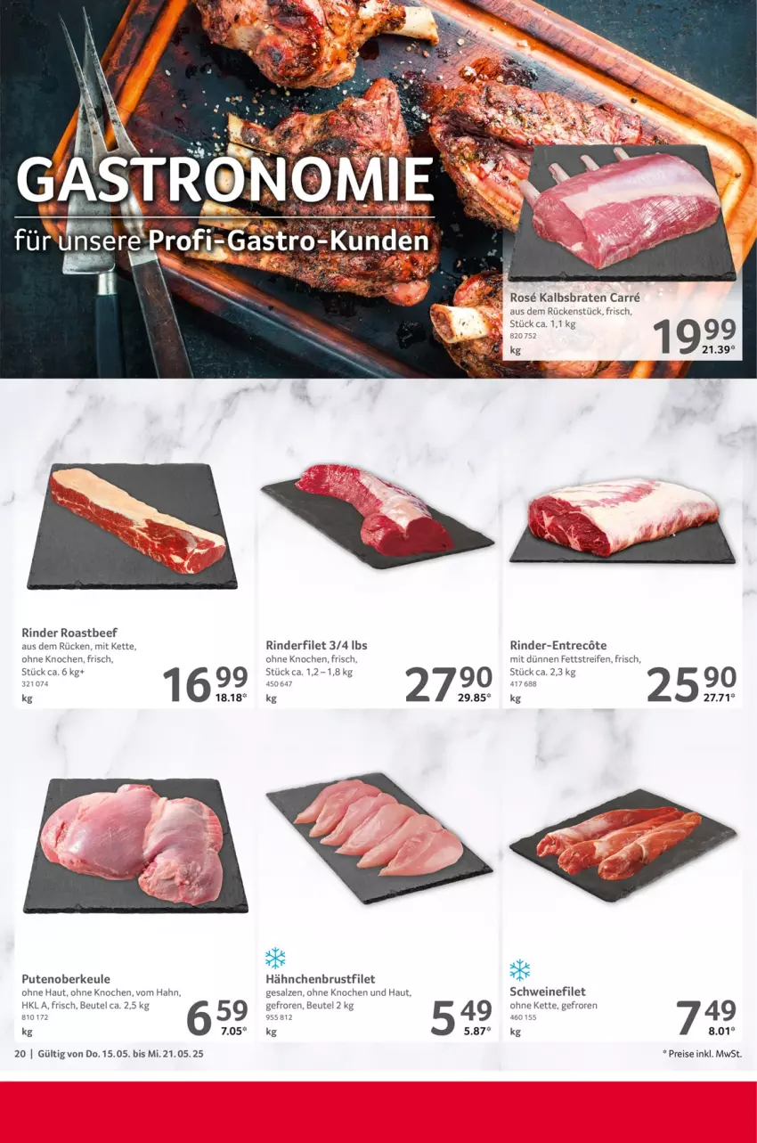 Aktueller Prospekt Selgros - Food - von 15.05 bis 21.05.2025 - strona 20 - produkty: beef, beutel, braten, brustfilet, eis, filet, hähnchenbrust, hähnchenbrustfilet, Kette, pute, Putenoberkeule, reifen, reis, rind, rinder, rinderfilet, roastbeef, salz, schwein, schweine, schweinefilet, Ti, wein, weine