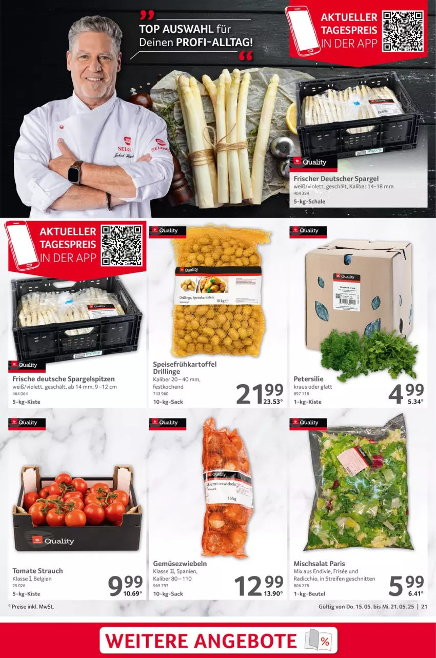 Aktueller Prospekt Selgros - Food - von 15.05 bis 21.05.2025 - strona 21 - produkty: beutel, deutscher spargel, eis, Gemüsezwiebel, kartoffel, kartoffeln, LG, petersilie, Radicchio, Rauch, reifen, reis, sac, salat, Schal, Schale, schnitten, spargel, Ti, tomate, zwiebel, zwiebeln