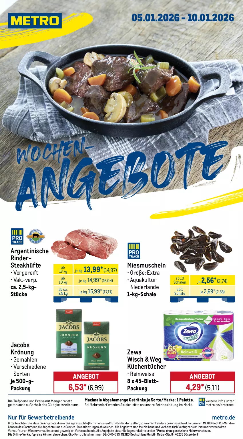 Aktueller Prospekt Metro - Wochen-Angebote - von 05.01 bis 10.01.2026 - strona 1 - produkty: abholpreise, angebot, angebote, aqua, eis, getränk, getränke, ilag, jacobs, jacobs krönung, küche, Küchen, küchentücher, Metro, metro gastro, Muscheln, Palette, Rauch, reis, rind, rinder, Rindersteak, rwe, Schal, Schale, steak, steakhüfte, Ti, tiefpreis, tücher, zewa