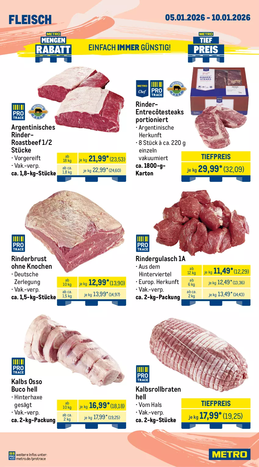 Aktueller Prospekt Metro - Wochen-Angebote - von 05.01 bis 10.01.2026 - strona 2 - produkty: angebot, axe, Bau, beef, braten, burger, eis, entrecôte, fleisch, geschnetzeltes, gulasch, gyros, hähnchenschenkel, Haxe, henkel, kasseler, krustenbraten, Metro, natur, reis, rind, rinder, rindergulasch, roastbeef, rollbraten, Schal, Schale, schenkel, schinken, schwein, schweine, Schweinebauch, steak, steaks, Ti, tiefpreis, wein, weine, Zelt