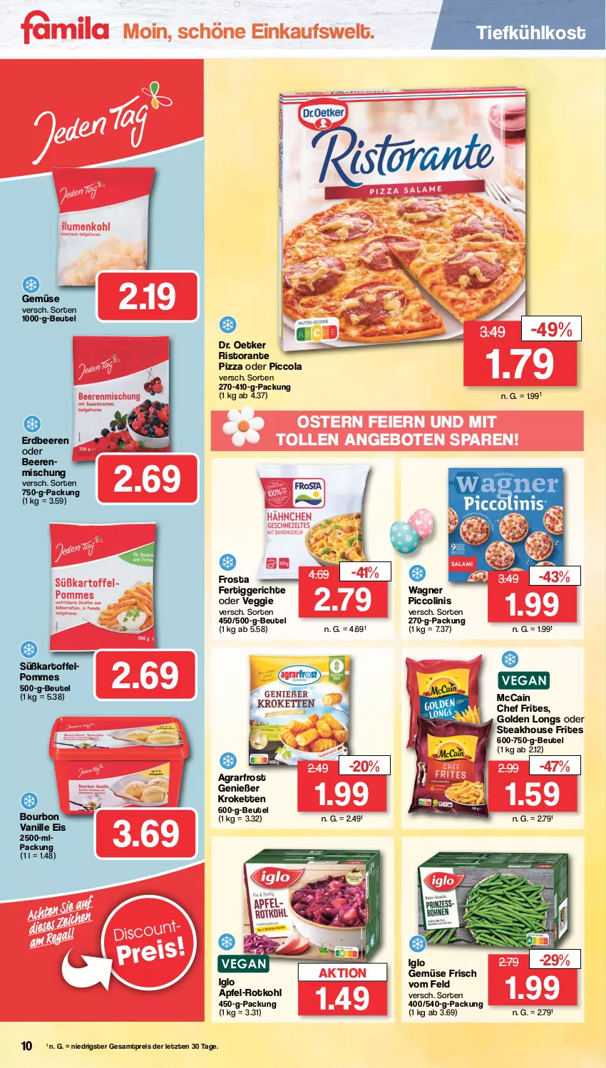 Aktueller Prospekt Famila - Prospekte - von 25.03 bis 30.03.2024 - strona 10 - produkty: agrarfrost, angebot, angebote, apfel, beere, beeren, beutel, bourbon, bourbon vanille, cola, Dr. Oetker, eier, eis, erdbeere, erdbeeren, fertiggericht, fertiggerichte, frosta, Golden Longs, iglo, kartoffel, Kette, Kroketten, mccain, piccolinis, pizza, pommes, reis, ristorante, ristorante pizza, rotkohl, steak, Ti, tiefkühlkost, vanille, veggie, wagner, ZTE