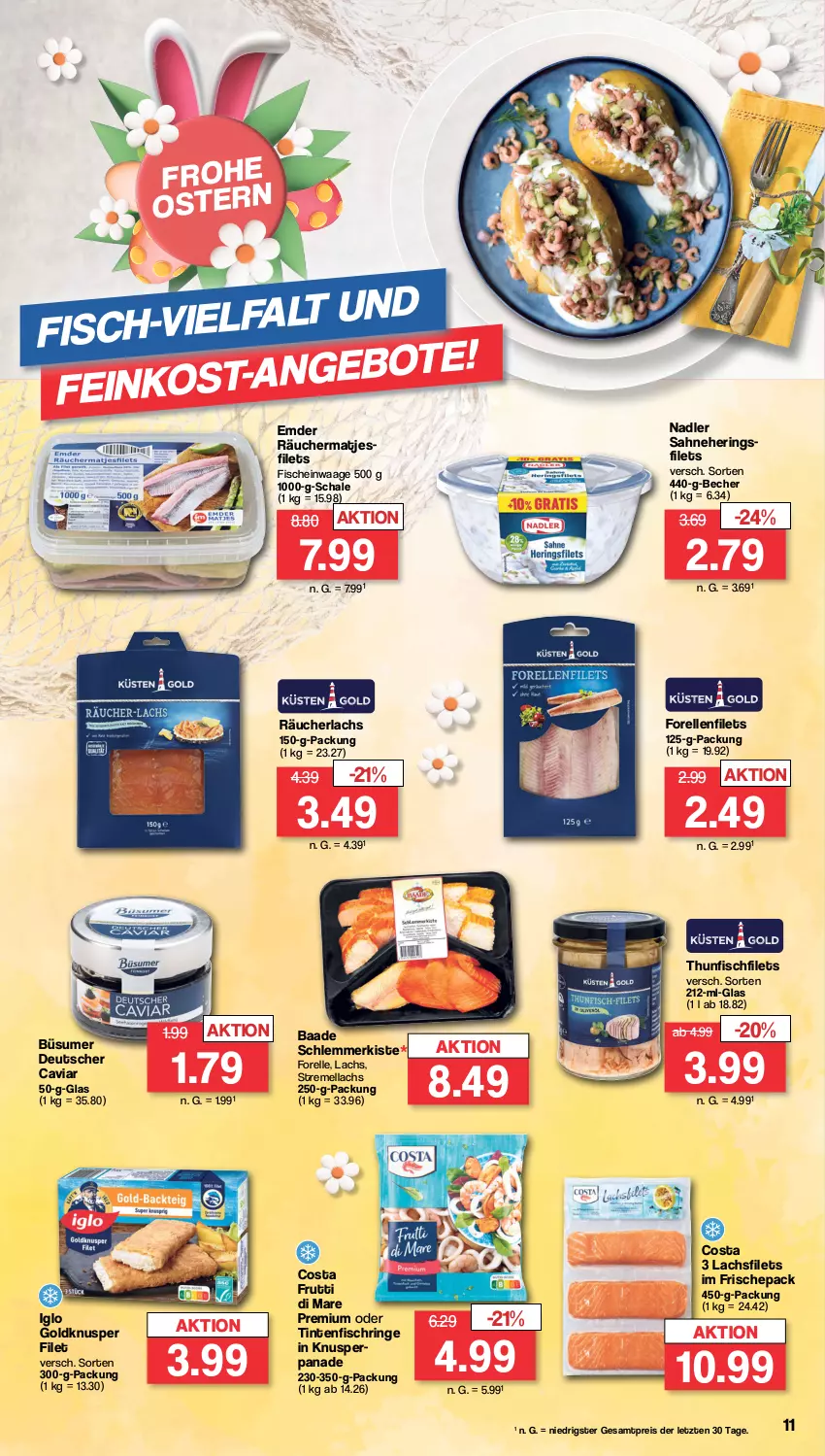 Aktueller Prospekt Famila - Prospekte - von 25.03 bis 30.03.2024 - strona 11 - produkty: Becher, Caviar, eis, elle, feinkost, filet, filets, fisch, fische, forelle, frutti di mare, hering, Herings, heringsfilets, iglo, lachs, lachsfilet, lachsfilets, matjes, Matjesfilet, matjesfilets, nadler, Räucherlachs, reis, rel, ring, sahne, Schal, Schale, thunfisch, Ti, Tintenfischringe, Waage, ZTE