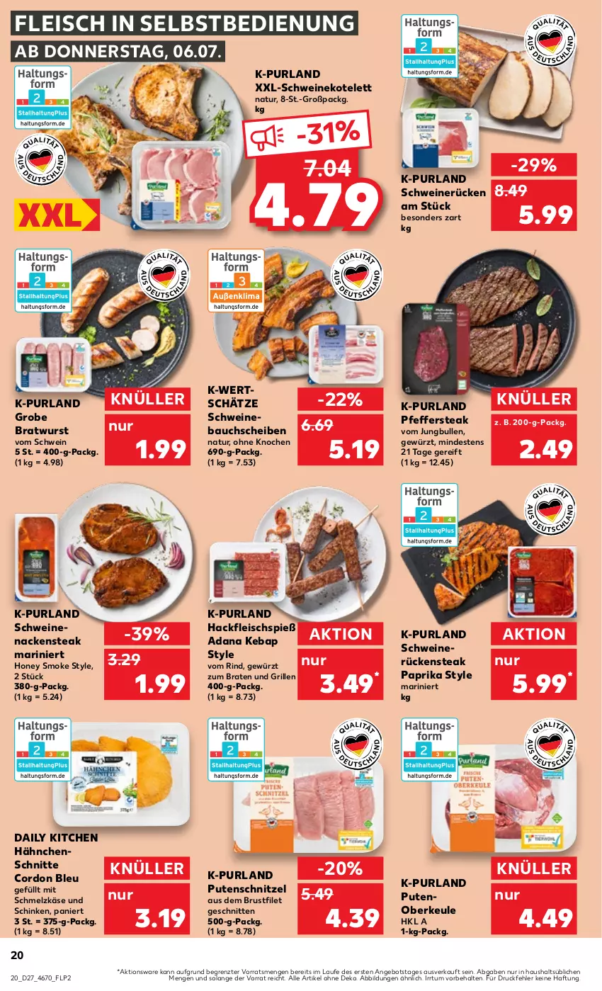 Aktueller Prospekt Kaufland - Prospekt - von 06.07 bis 12.07.2023 - strona 20 - produkty: angebot, Bau, bauchscheiben, braten, bratwurst, brustfilet, cordon bleu, eis, filet, fleisch, fleisch in selbstbedienung, gewürz, grill, grobe bratwurst, hackfleisch, jungbullen, Käse, kotelett, Nackensteak, natur, paprika, pfeffer, purland, pute, Putenoberkeule, putenschnitzel, rind, Rückensteak, schinken, Schmelzkäse, schnitten, schnitzel, schwein, schweine, Schweinebauch, schweinebauchscheiben, schweinekotelett, schweinenacken, schweinerücken, steak, Ti, wein, weine, wurst, ZTE