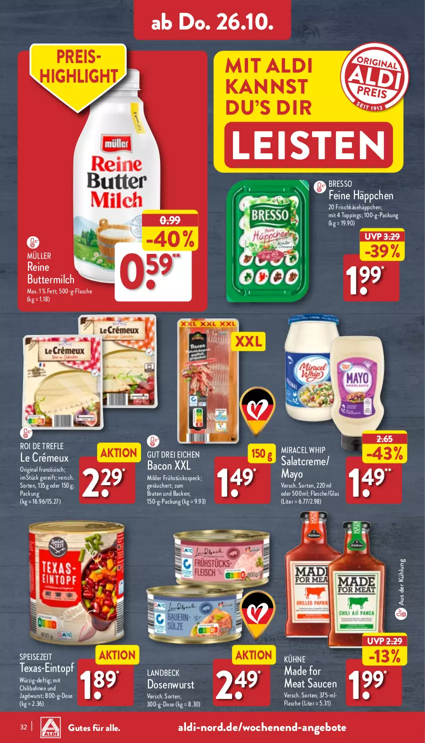 Aktueller Prospekt Aldi Nord - Von Montag - von 23.10 bis 28.10.2023 - strona 32 - produkty: aldi, angebot, angebote, bacon, bohne, bohnen, braten, bresso, butter, buttermilch, chili, creme, Dosenwurst, eintopf, eis, flasche, frischkäse, Frühstücksspeck, gin, jagdwurst, Käse, Kühne, milch, miracel, miracel whip, Müller, reine buttermilch, reis, salat, salatcreme, sauce, saucen, Speck, Ti, topf, wurst, Yo