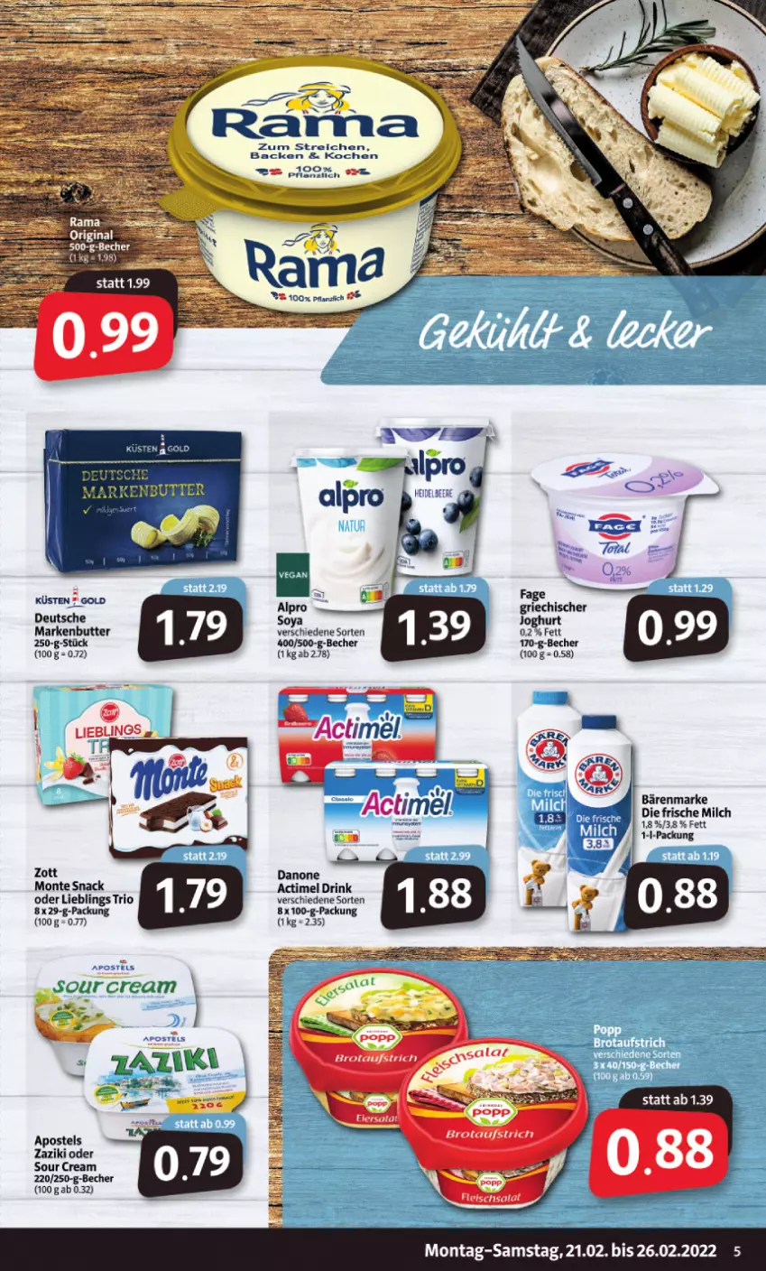 Aktueller Prospekt Markant - Prospekte - von 21.02 bis 26.02.2022 - strona 5 - produkty: actimel, actimel drink, alpro, apostels, bärenmarke, Becher, butter, drink, frische milch, markenbutter, milch, monte, snack, sour cream, soya, Ti, zaziki, zott