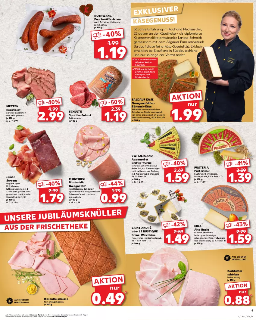 Aktueller Prospekt Kaufland - Extra-Angebote - von 05.09 bis 11.09.2024 - strona 9 - produkty: angebot, angebote, appenzeller, Bad, beef, braten, dell, dip, eis, elle, fleisch, fleischkäse, geback, gewürz, gin, hartkäse, Heu, heumilch, hinterschinken, jamón serrano, Käse, käsetheke, kräuter, Le Rustique, LG, Mantel, Mett, metten, milch, mit pistazien, montorsi, mortadella, natur, nuss, Ofen, orange, orangen, paprika, pfeffer, pistazien, reis, Ria, rind, roastbeef, rohschinken, saft, salami, schinken, schnittkäse, schwein, schweine, schweinefleisch, senf, serrano, Spezi, Sport, südtiroler, Ti, tisch, weichkäse, wein, weine, WICK, wurst, würstchen, ZTE