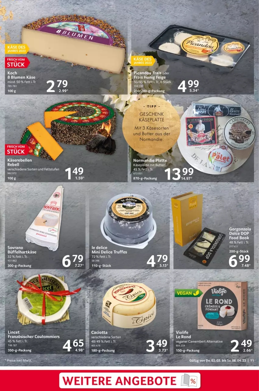 Aktueller Prospekt Selgros - Feinkost Ostern - von 02.03 bis 08.04.2023 - strona 11 - produkty: butter, camembert, creme, delice, eis, elle, gorgonzola, hartkäse, Käse, Käserebellen, latte, rebell, reis, Ti