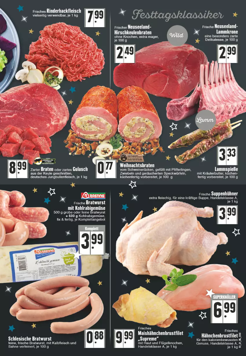 Aktueller Prospekt Edeka - Angebote der Woche - von 20.12 bis 25.12.2021 - strona 9 - produkty: angebot, braten, bratwurst, brustfilet, butter, eis, Elan, filet, fleisch, gulasch, hackfleisch, hähnchenbrust, hähnchenbrustfilet, Hirschkeulenbraten, hühner, jungbullen, Kalbfleisch, kohlrabi, kräuter, kräuterbutter, krone, küche, Küchen, lamm, Lammkrone, Lammspieße, mais, mit kalbfleisch, nuss, Pfifferlinge, rind, rinder, rinderhackfleisch, rwe, sahne, schnitten, schwein, schweine, schweinerücken, Speck, suppe, Ti, wein, weine, würfel, wurst, zwiebel, zwiebeln