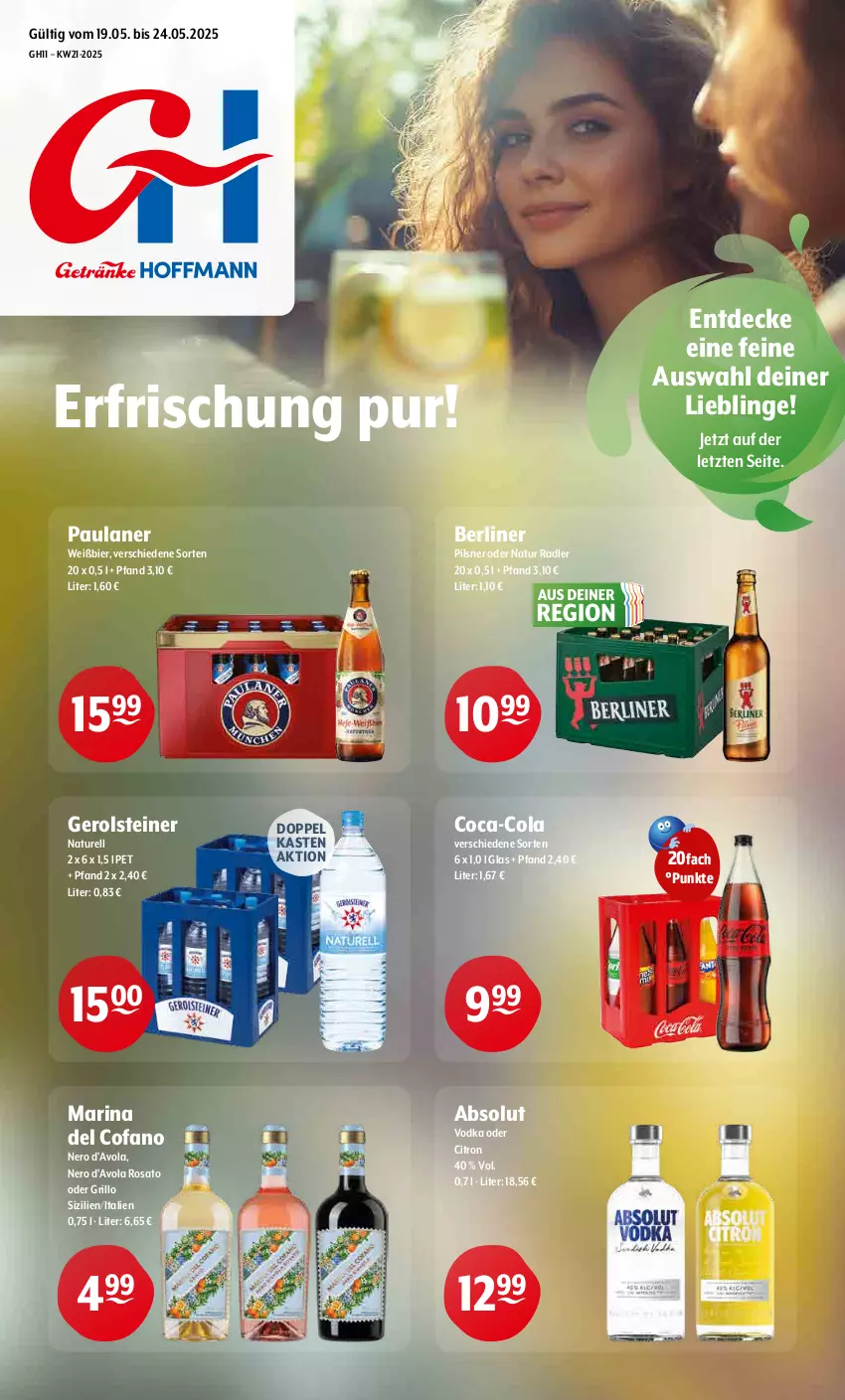 Aktueller Prospekt Getraenke Hoffmann - Prospekte - von 19.05 bis 24.05.2025 - strona 1 - produkty: Absolut Vodka, berliner, bier, coca-cola, cola, decke, gerolsteine, gerolsteiner, grill, grillo, natur, natur radler, nero, Paula, paulaner, pils, pilsner, radler, rel, rosato, steiner, Ti, vodka, ZTE