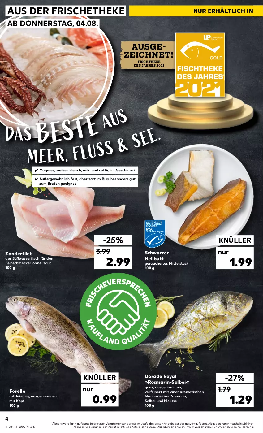 Aktueller Prospekt Kaufland - Spezielle Angebote - von 04.08 bis 10.08.2022 - strona 4 - produkty: angebot, braten, Dorade, dorade royal, eis, elle, feinschmecker, filet, fisch, fischtheke, fleisch, forelle, mac, marinade, rel, rosmarin, saft, Ti, tisch, wasser, Zander, ZTE