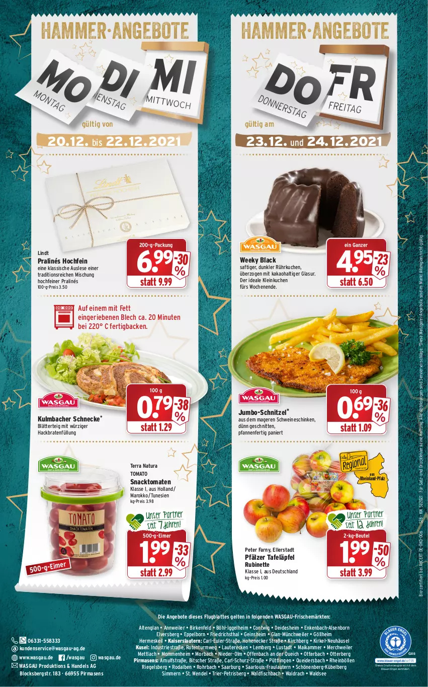 Aktueller Prospekt Wasgau - Prospekte - von 20.12 bis 24.12.2021 - strona 28 - produkty: angebot, angebote, arlo, beutel, bio, blätterteig, braten, drucker, eimer, eis, elle, Engel, fisch, jumbo, Kaiser, kakao, kerze, kuchen, lack, latte, LG, lindt, Mett, natur, natura, pfanne, pfannen, reis, riegel, Rubin, saft, schinken, schnitten, schnitzel, schwein, schweine, sim, snack, tafeläpfel, Ti, tomate, tomaten, wein, weine