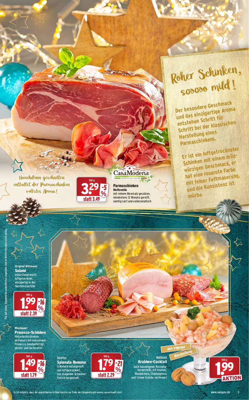 Aktueller Prospekt Wasgau - Prospekte - von 20.12 bis 24.12.2021 - strona 5 - produkty: ananas, angebot, angebote, auer, Bau, Bauer, champignon, champignons, cocktail, crème fraîche, ecco, eis, fleisch, gin, hinterkochschinken, kochschinken, mac, mandarine, mandarinen, meersalz, natur, parmaschinken, prosecco, rezept, salami, salz, schinken, schnitten, schwein, schweine, schweinefleisch, senf, Ti, tisch, wein, weine, wiesbauer, wiltmann, wurst