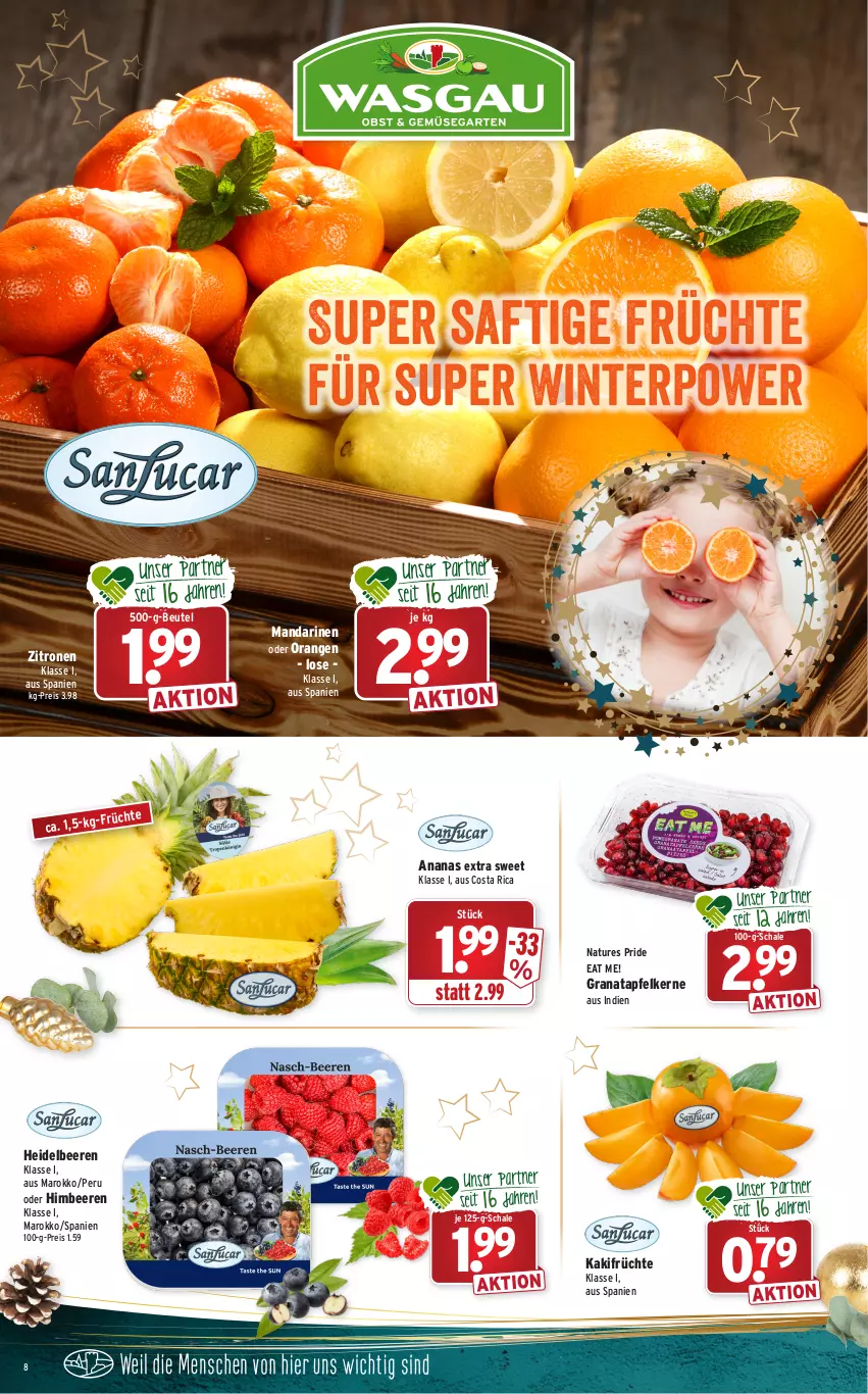 Aktueller Prospekt Wasgau - Prospekte - von 20.12 bis 24.12.2021 - strona 8 - produkty: ananas, apfel, beere, beeren, beutel, eis, früchte, grana, granatapfel, granatapfelkerne, heidelbeere, heidelbeeren, himbeer, himbeere, himbeeren, Kaki, mandarine, mandarinen, natur, orange, orangen, Rana, reis, saft, Schal, Schale, Ti, zitrone, zitronen