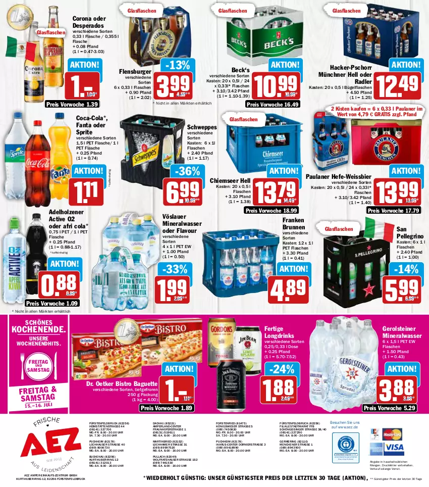 Aktueller Prospekt Aez - Prospekte - von 11.07 bis 16.07.2022 - strona 16 - produkty: adelholzener, AEZ, Afri Cola, Alwa, auer, baguette, bier, Bistro Baguette, brunnen, buch, bügel, bügelflasche, burger, coca-cola, cola, corona, desperados, Dr. Oetker, drink, drinks, drucker, eis, elle, Engel, ente, fanta, fanta oder, fanta oder sprite, fisch, flasche, flensburger, franken brunnen, Germ, gerolsteine, gerolsteiner, glasflasche, gsw, Hefe, Holz, kerze, mineralwasser, oder radler, oder sprite, Paula, paulaner, perla, radler, reis, ring, rum, san pellegrino, schweppes, sprite, steiner, Ti, uhr, vöslauer, wasser, weissbier, ZTE