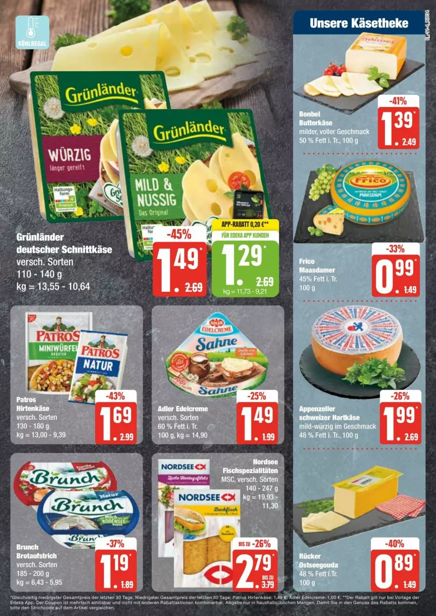 Aktueller Prospekt Edeka - Prospekte - von 17.08 bis 24.08.2024 - strona 11 - produkty: appenzeller, aufstrich, brot, brotaufstrich, butter, butterkäse, creme, deka, deutscher schnittkäse, edelcreme, eis, elle, fisch, Fischspezialitäten, grünländer, hirtenkäse, Käse, Maasdam, maasdamer, mac, nuss, patros, reis, rel, schnittkäse, Spezi, tee, Ti, ZTE