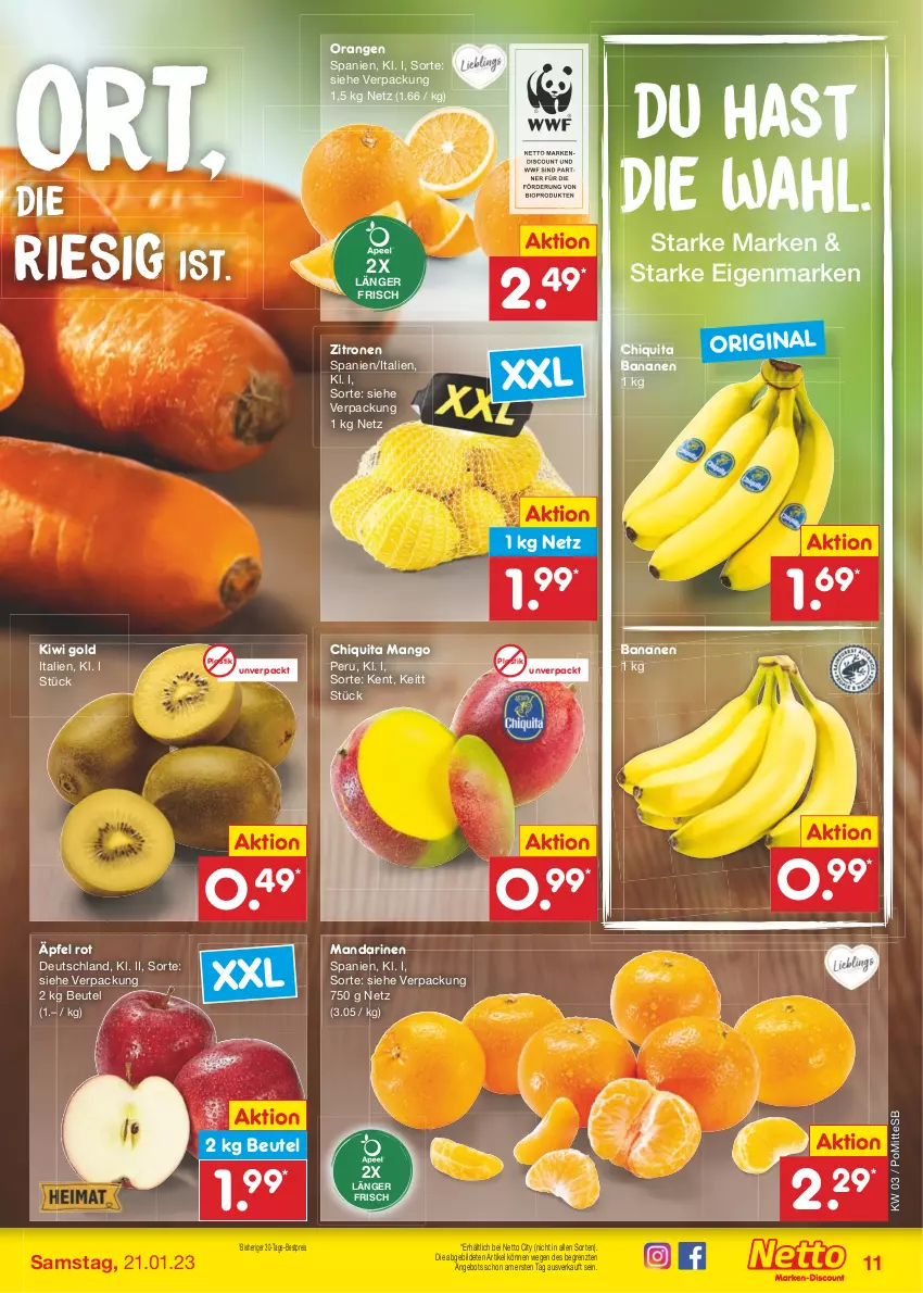 Aktueller Prospekt Netto Marken-Discount - Filial-Angebote - von 16.01 bis 21.01.2023 - strona 11 - produkty: angebot, asti, banane, bananen, bestpreis, beutel, bio, chiquita, discount, eis, gin, kiwi, Kiwi Gold, mandarine, mandarinen, mango, orange, orangen, reis, Ti, zitrone, zitronen, ZTE