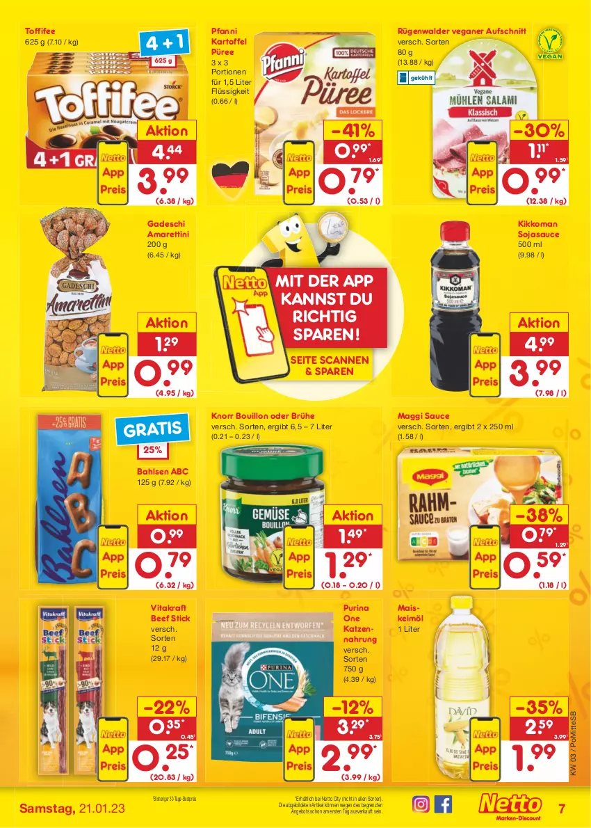 Aktueller Prospekt Netto Marken-Discount - Filial-Angebote - von 16.01 bis 21.01.2023 - strona 7 - produkty: angebot, aufschnitt, bahlsen, beef, bestpreis, Brühe, eis, kartoffel, katzennahrung, keimöl, kikkoman, knorr, kraft, maggi, mais, pfanni, püree, purina, reis, rügenwalder, sauce, soja, sojasauce, Ti, toffifee, vita, vitakraft, ZTE