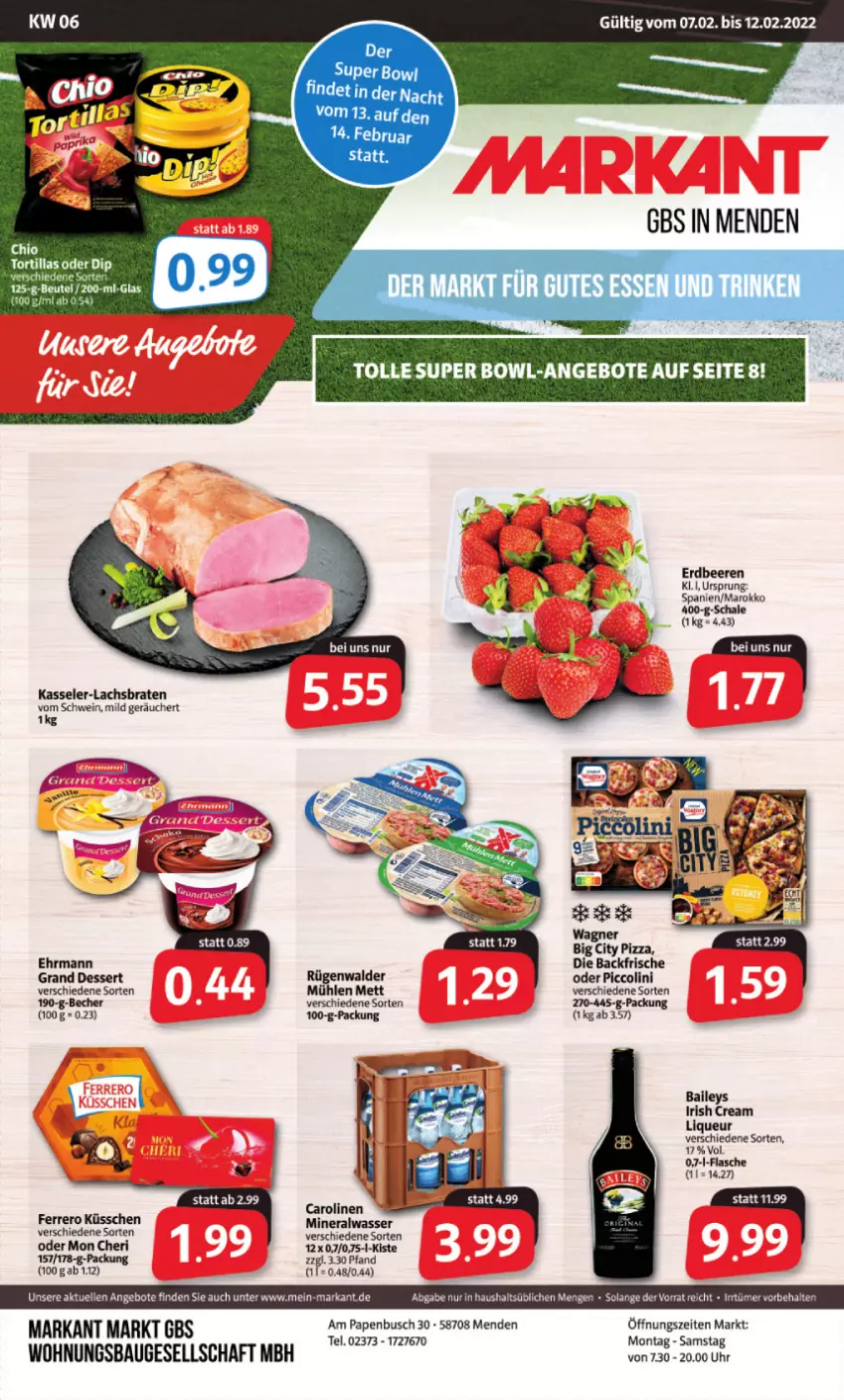 Aktueller Prospekt Markant - Prospekte - von 07.02 bis 12.02.2022 - strona 1 - produkty: aeg, Alwa, angebot, angebote, ball, Bau, Becher, beere, beeren, braten, dip, eis, elle, ente, erdbeere, erdbeeren, ferrero, Ferrero Küsschen, flasche, Hela, irish cream, kasseler, lachs, Lachsbraten, liqueur, Mett, mineralwasser, rügenwalder, Schal, Schale, schwein, tee, Ti, tortilla, tortillas, uhr, wasser, wein