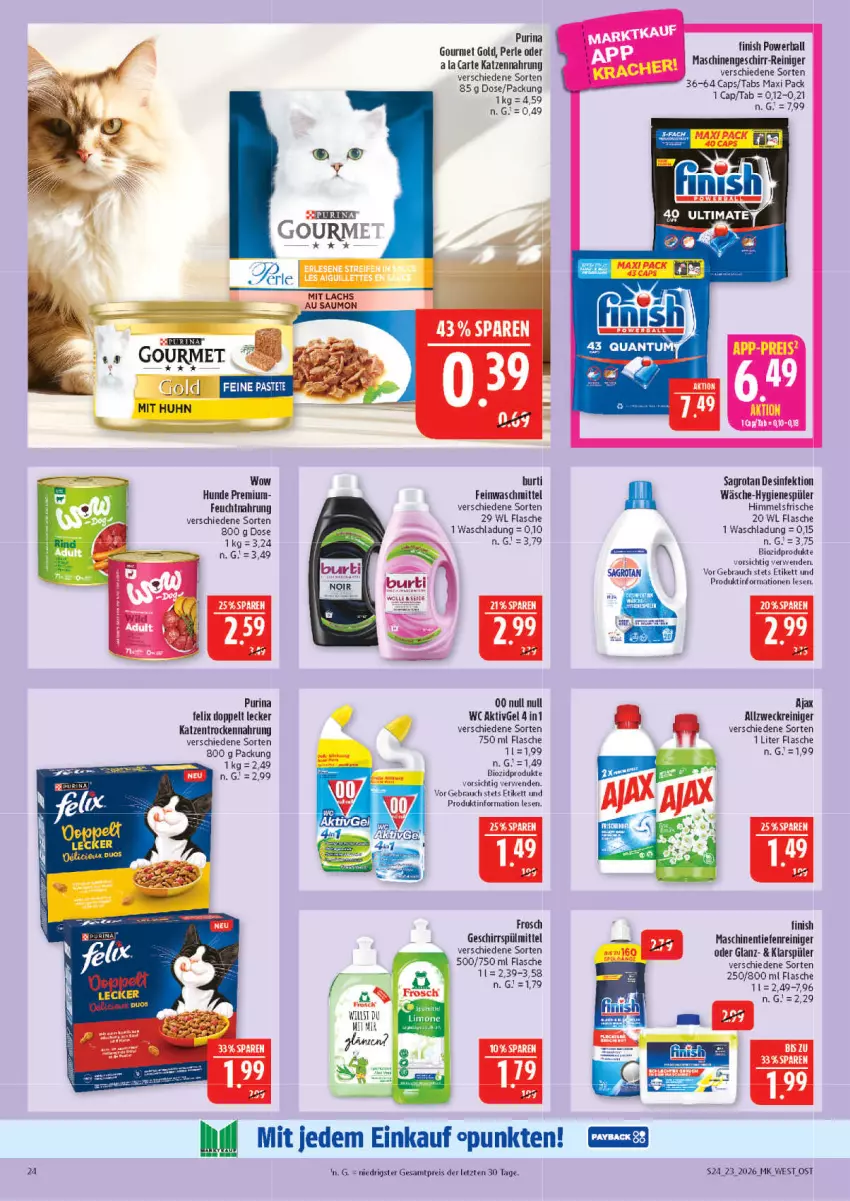 Aktueller Prospekt Marktkauf - Prospekt - von 31.05 bis 06.06.2026 - strona 24 - produkty: ajax, allzweckreiniger, ball, bio, biozidprodukte, Cap, Desinfektion, eis, feinwaschmittel, felix, Finish, flasche, Frosch, geschirr, geschirrspülmittel, gourmet gold, hygienespüler, katzennahrung, klarspüler, lachs, pastete, powerball, purina, Rauch, reiniger, reis, rwe, spülmittel, Ti, Trockennahrung, waschmittel, weck, ZTE