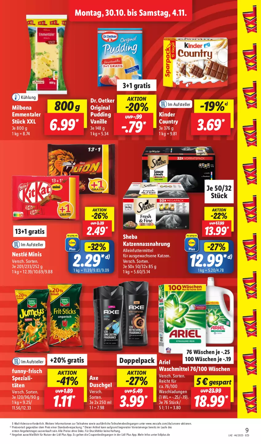 Aktueller Prospekt Lidl - Aktionsprospekt - von 30.10 bis 04.11.2023 - strona 11 - produkty: alleinfuttermittel, angebot, ariel, axe, axe duschgel, Bona, coupon, Dr. Oetker, duschgel, eis, elle, emmentaler, funny-frisch, gin, Kinder, kinder country, Milbona, Nassnahrung, nescafe, nestlé, preisvorteil, pudding, reis, sheba, Spezi, teller, Ti, vanille, waschmittel, ZTE