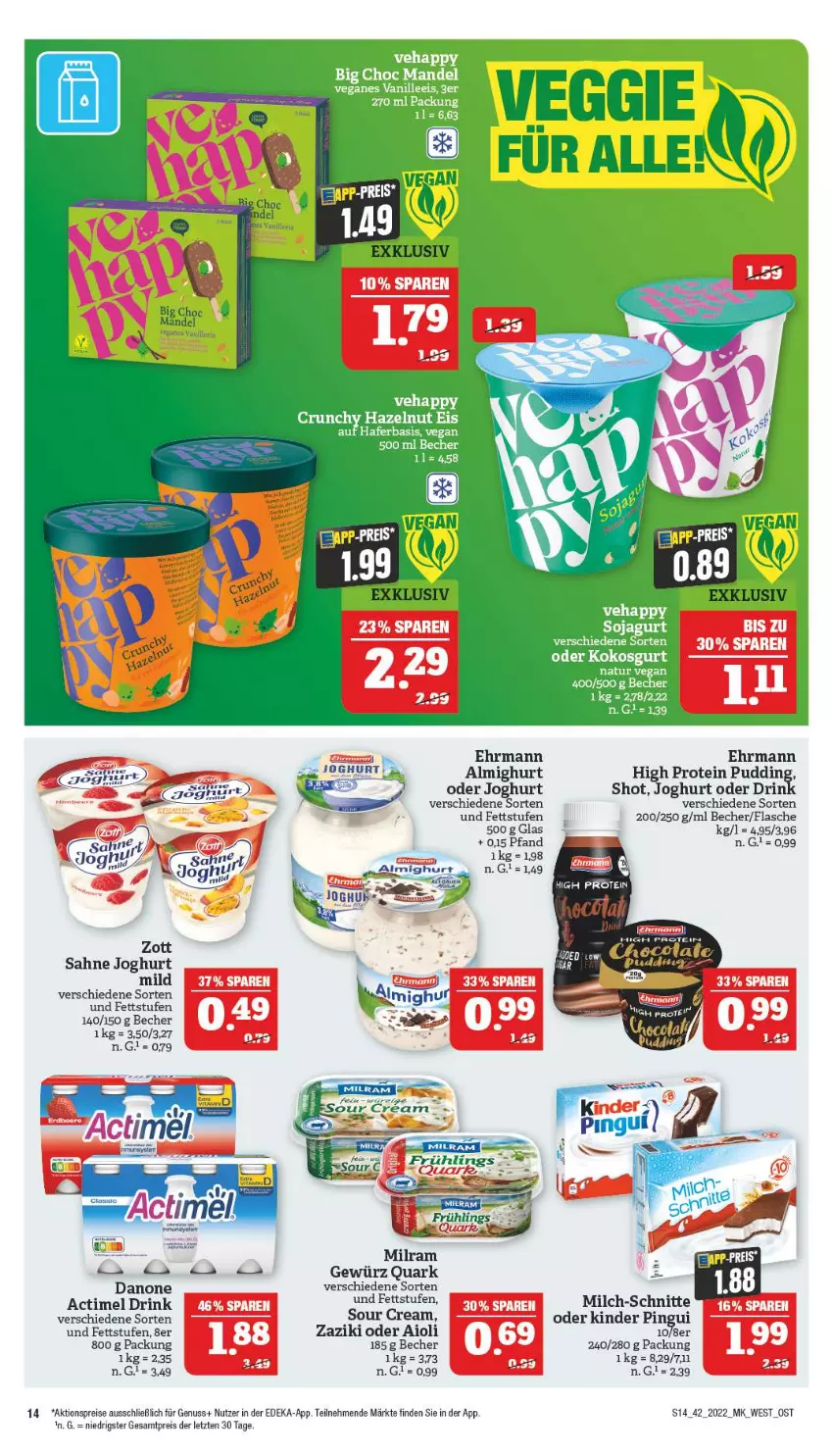 Aktueller Prospekt Marktkauf - Prospekt - von 16.10 bis 22.10.2022 - strona 14 - produkty: actimel, actimel drink, aioli, aktionspreis, almighur, almighurt, Becher, Big Choc, danone, danone actimel drink, deka, drink, ehrmann, eis, flasche, gewürz, hafer, HP, joghur, joghurt, joghurt mild, Kinder, kinder pingui, kokos, mandel, milch, milch-schnitte, milram, nuss, pingui, pudding, quark, reis, sahne, sahne joghurt, sour cream, Ti, vanille, zaziki, zott, ZTE