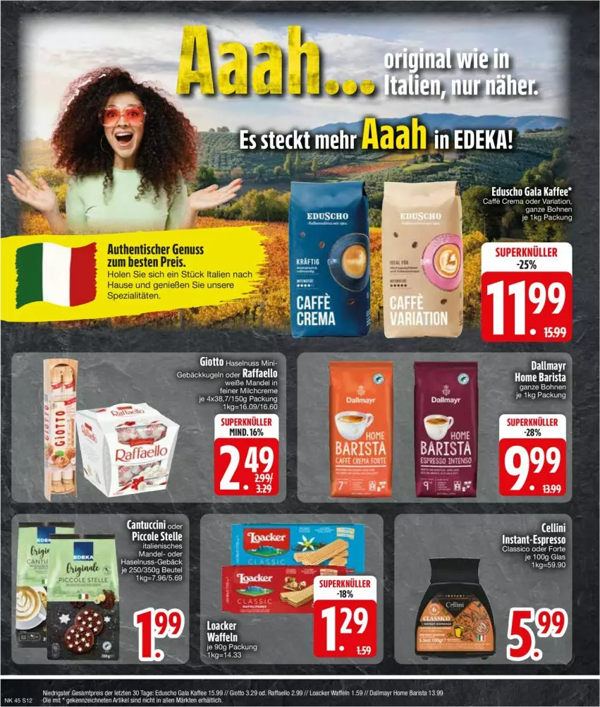 Aktueller Prospekt Edeka - Prospekte - von 04.11 bis 09.11.2024 - strona 12 - produkty: beutel, cantuccini, cin, classico, dallmayr, eduscho, eis, giotto, haselnuss, kaffee, Kugel, mandel, nuss, raffaello, reis, Ria, Ti, tuc, waffeln, ZTE