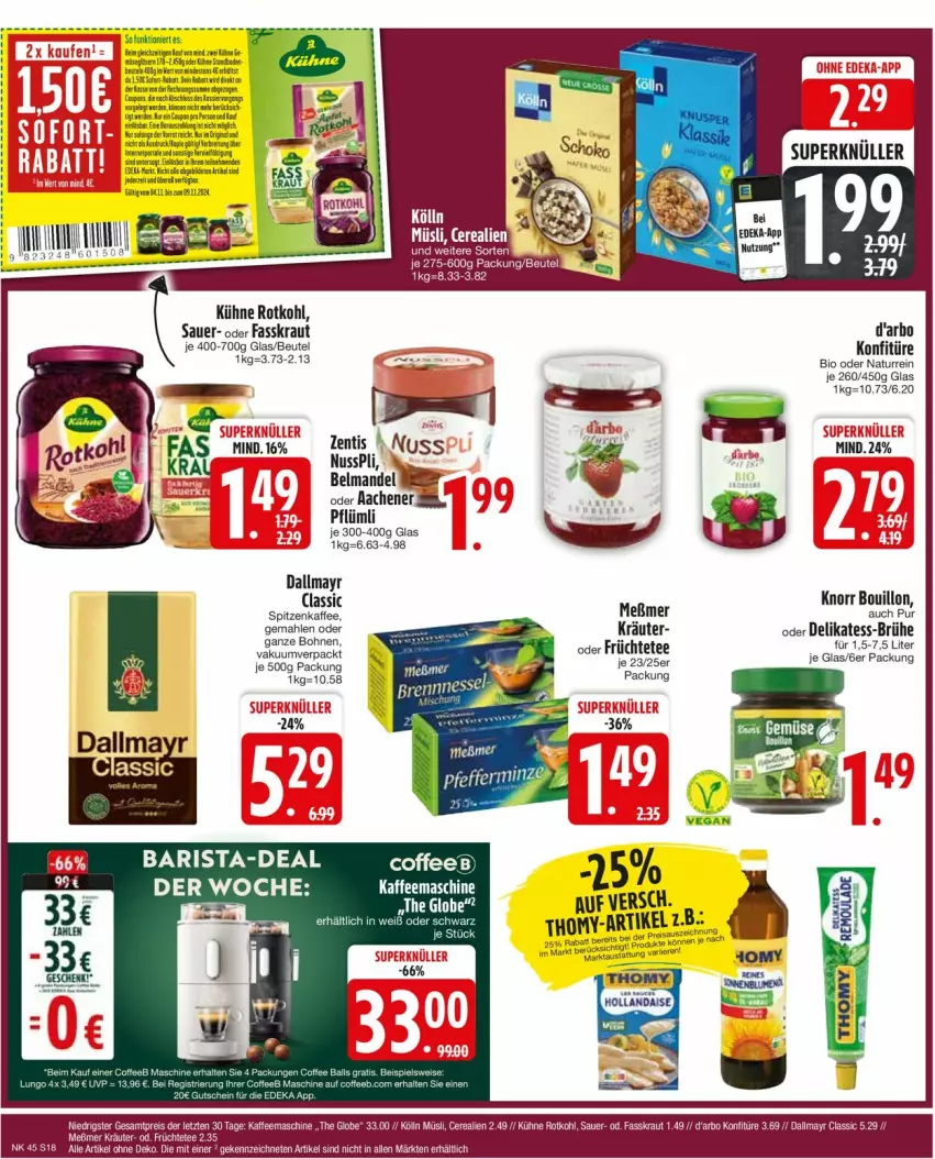 Aktueller Prospekt Edeka - Prospekte - von 04.11 bis 09.11.2024 - strona 18 - produkty: auer, beutel, bio, bohne, bohnen, Brühe, dallmayr, kaffee, knorr, konfitüre, Kraut, kräuter, Kühne, Meßmer, natur, nuss, rotkohl, tee