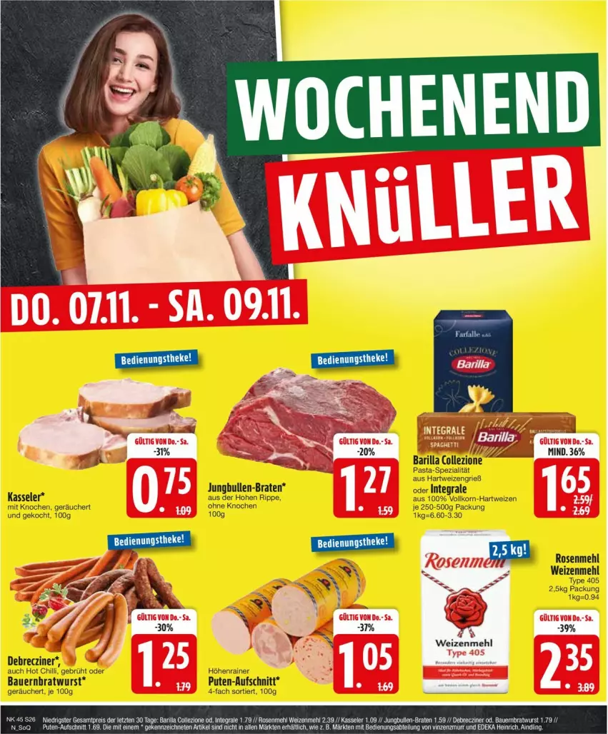 Aktueller Prospekt Edeka - Prospekte - von 04.11 bis 09.11.2024 - strona 26 - produkty: auer, aufschnitt, barilla, Bau, Bauer, braten, bratwurst, debrecziner, hartweizen, jungbullen, kasseler, korn, LG, mehl, pasta, pute, rosen, Rosenmehl, Spezi, Ti, type 405, weizenmehl, wurst, ZTE