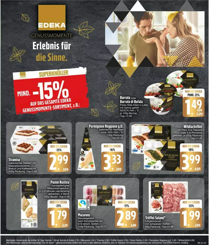 Aktueller Prospekt Edeka - Prospekte - von 04.11 bis 09.11.2024 - strona 3 - produkty: Abtei, Burrata, creme, deka, dessert, di bufala, filet, hartkäse, italienischer hartkäse, Italienisches Dessert, kaffee, Käse, lachs, lachsfilet, mascarpone, parmigiano, parmigiano reggiano, pasta, reggiano, sauce, Ti, tiramisu, Trüffel, Wild, wildlachs