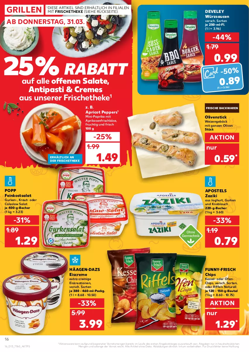 Aktueller Prospekt Kaufland - von 31.03 bis 06.04.2022 - strona 16 - produkty: angebot, antipasti, apostels, aprikose, aprikosen, asti, backwaren, Becher, beutel, chips, Coleslaw, creme, develey, eis, eiscreme, feinkost, frische backwaren, frischkäse, frucht, funny-frisch, grill, gurke, gurken, häagen-dazs, joghur, joghurt, Käse, knoblauch, Kraut, natur, Ofen, olive, oliven, paprika, Popp, rel, salat, salate, sauce, saucen, senf, Ti, würzsauce, würzsaucen, zaziki, ZTE