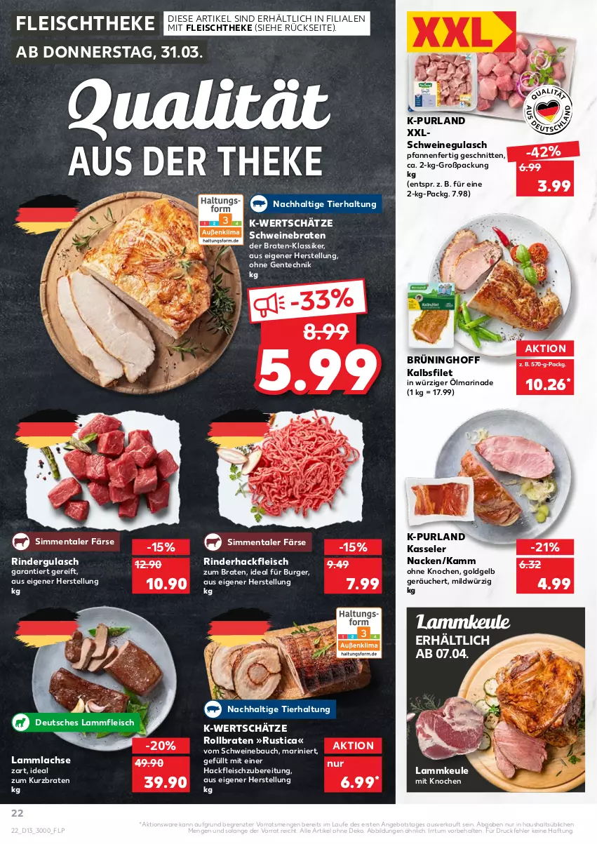 Aktueller Prospekt Kaufland - von 31.03 bis 06.04.2022 - strona 22 - produkty: angebot, Bau, braten, bsf, burger, eis, ente, filet, fleisch, gulasch, hackfleisch, kasseler, lachs, lamm, Lammfleisch, lammkeule, lammlachse, marinade, pfanne, pfannen, purland, rind, rinder, rindergulasch, rinderhackfleisch, rollbraten, schnitten, schwein, schweine, Schweinebauch, schweinebraten, schweinegulasch, sim, Ti, wein, weine, ZTE