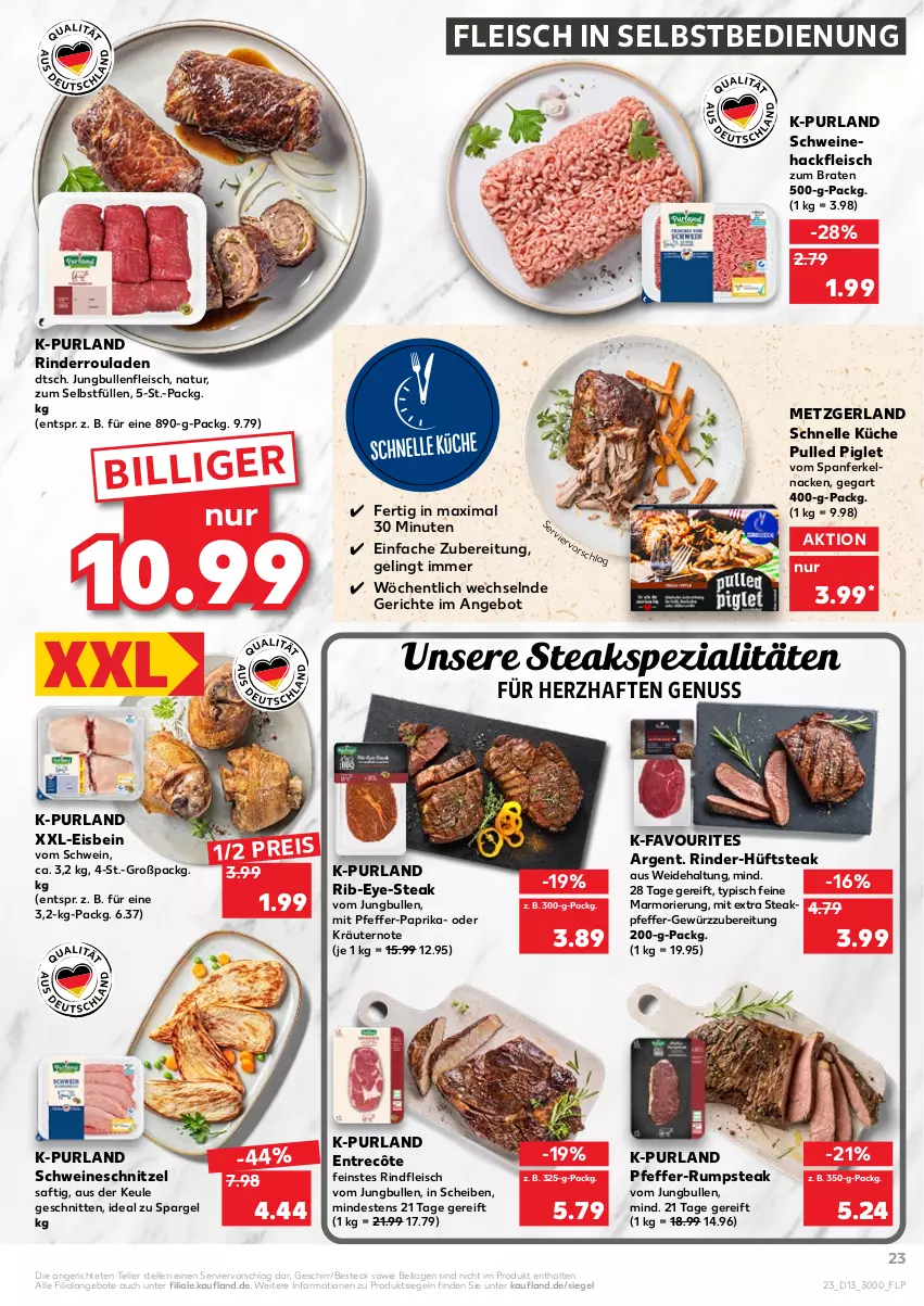 Aktueller Prospekt Kaufland - von 31.03 bis 06.04.2022 - strona 23 - produkty: angebot, angebote, besteck, braten, eis, elle, entrecôte, fleisch, fleisch in selbstbedienung, geschirr, gewürz, hackfleisch, hüftsteak, ilag, jungbullen, kräuter, kräutern, küche, natur, nuss, oder kräuter, paprika, pfeffer, purland, reis, rind, rinder, Rinderroulade, rinderrouladen, rindfleisch, rouladen, rum, rumpsteak, saft, schnitten, schnitzel, schwein, schweine, Schweinehackfleisch, schweineschnitzel, spargel, Spezi, steak, steaks, teller, Ti, wein, weine