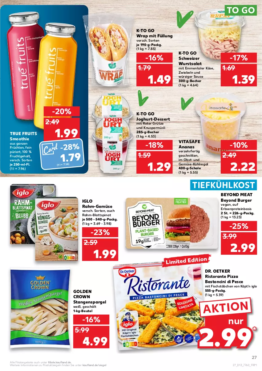 Aktueller Prospekt Kaufland - von 31.03 bis 06.04.2022 - strona 27 - produkty: ananas, angebot, angebote, Becher, beutel, blattspinat, burger, cin, dessert, Dr. Oetker, emmentaler, erbsen, fisch, fischstäbchen, frucht, früchte, früchten, grütze, iglo, joghur, joghurt, Käse, Knuspermüsli, kühlregal, müsli, obst, pizza, rahm-gemüse, regal, ristorante, ristorante pizza, salat, sauce, Schal, Schale, schnitten, smoothie, spargel, spinat, stangenspargel, Ti, tiefkühlkost, true fruits, und gemüse, vita, wrap, wurst, Yo, zwiebel, zwiebeln