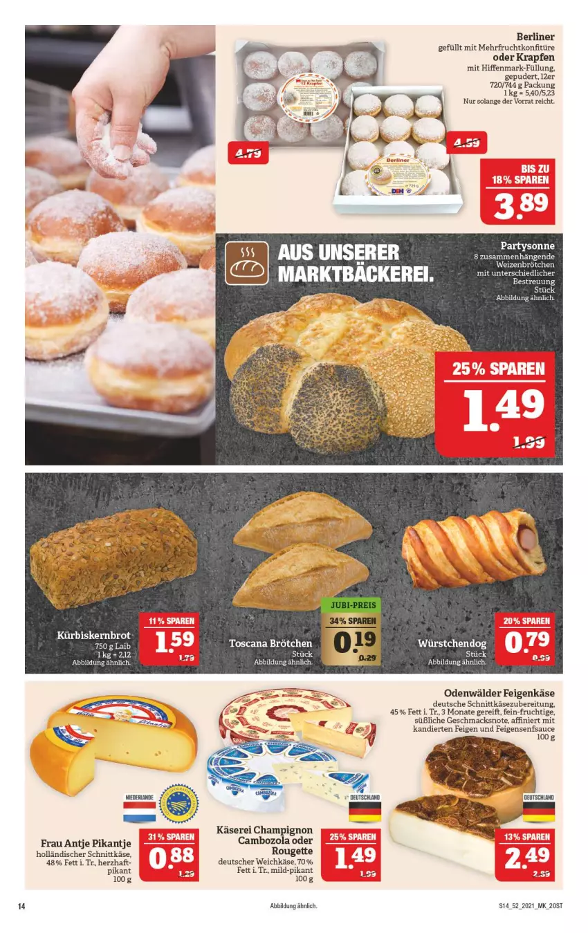 Aktueller Prospekt Marktkauf - Prospekt - von 27.12 bis 31.12.2021 - strona 14 - produkty: berliner, brot, brötchen, cambozola, champignon, deutscher weichkäse, Feigen, frau antje, frucht, holländischer schnittkäse, Käse, konfitüre, Kürbis, mac, rouge, rougette, sauce, schnittkäse, senf, Ti, weichkäse, würstchen