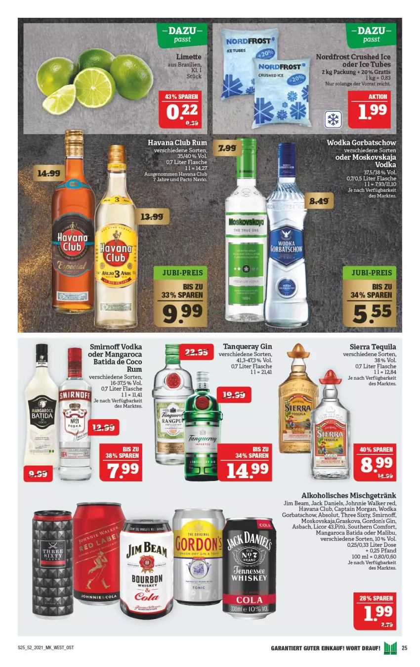 Aktueller Prospekt Marktkauf - Prospekt - von 27.12 bis 31.12.2021 - strona 25 - produkty: alkohol, batida, Cap, captain morgan, flasche, getränk, gin, Gorbatschow, gordon, gordon's, Havana Club, jack daniel, jack daniels, jim beam, johnnie walker, licor, licor 43, Malibu, mangaroca, rum, Sierra, sierra tequila, smirnoff, Southern Comfort, Tanqueray, tequila, Three Sixty, Ti, vodka, whiskey, wodka