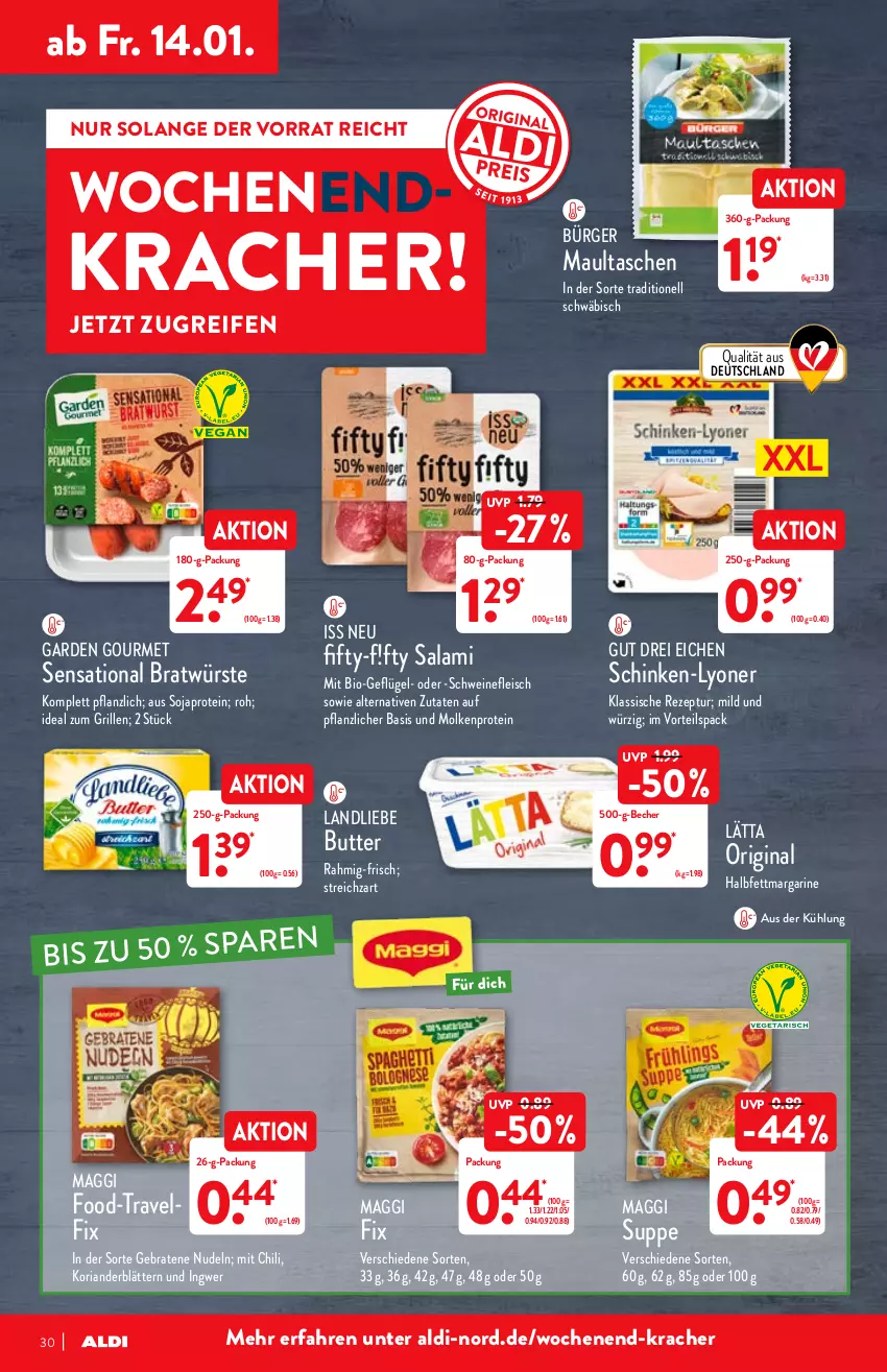 Aktueller Prospekt Aldi Nord - Aldi-Aktuell - von 10.01 bis 15.01.2022 - strona 30 - produkty: aldi, Becher, bio, braten, butter, chili, eis, fleisch, garden gourmet, Geflügel, gin, grill, halbfettmargarine, ideal zum grillen, ingwer, Koriander, kracher, landliebe, lätta, lyoner, maggi, maggi fix, margarine, maultaschen, nudel, nudeln, reifen, rezept, Ria, salami, schinken, schwein, schweine, schweinefleisch, soja, Streichzart, suppe, Tasche, taschen, Ti, wein, weine, Yo