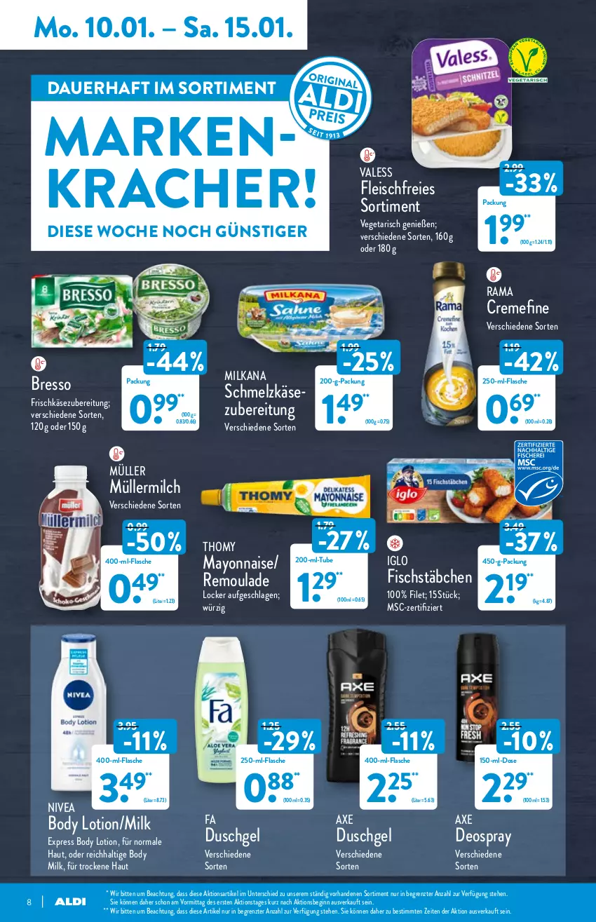 Aktueller Prospekt Aldi Nord - Aldi-Aktuell - von 10.01 bis 15.01.2022 - strona 8 - produkty: auer, axe, axe duschgel, body, body lotion, body milk, bresso, creme, deo, deospray, duschgel, eis, filet, fisch, fischstäbchen, flasche, fleisch, frischkäse, frischkäsezubereitung, gin, iglo, Käse, kracher, Lotion, milch, milka, milkana, Müller, müllermilch, nivea, rama, rama cremefine, remoulade, Schmelzkäse, schmelzkäsezubereitung, thomy, Ti, Vegeta, Yo, ZTE