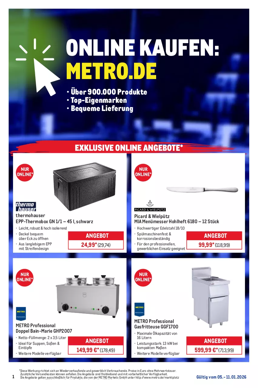 Aktueller Prospekt Metro - Online: Wochen-Angebote - von 05.01 bis 11.01.2026 - strona 1 - produkty: angebot, angebote, decke, Deckel, dell, edelstahl, eintöpfe, eis, elle, erde, fritteuse, HP, messer, Metro, Mode, ndk, Rauch, reifen, reis, Ria, rwe, Soße, spülmaschinen, suppe, suppen, Ti