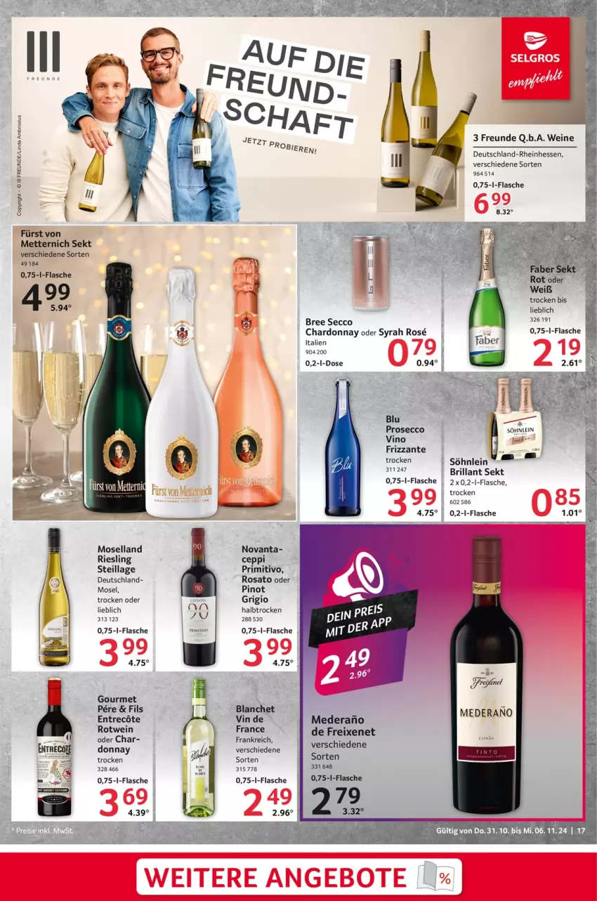 Aktueller Prospekt Selgros - Food - von 31.10 bis 06.11.2024 - strona 17 - produkty: bree, brillant sekt, chardonnay, ecco, flasche, freixenet, frizzante, fürst von metternich, Mett, metternich, moselland, Pinot, pinot grigio, primitivo, prosecco, riesling, rosato, rotwein, sekt, söhnlein, tee, Ti, wein, weine