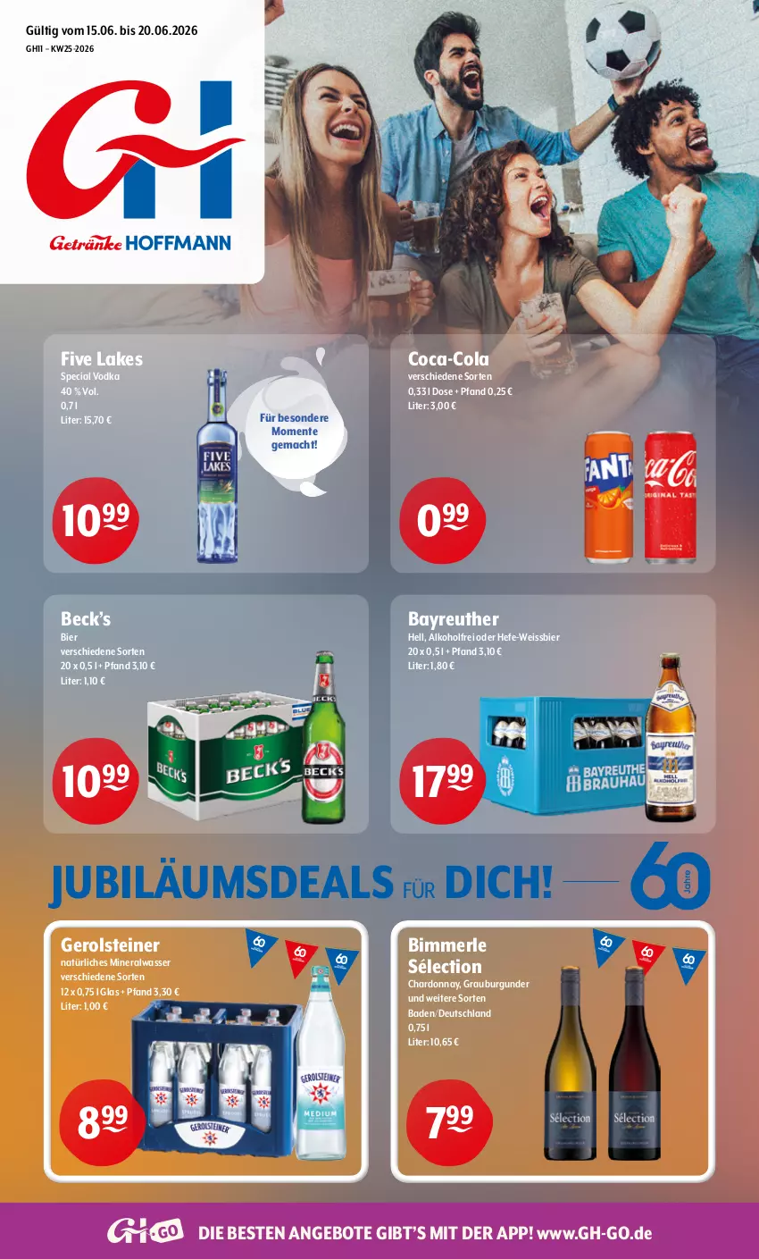 Aktueller Prospekt Getraenke Hoffmann - Prospekte - von 15.06 bis 20.06.2026 - strona 1 - produkty: alkohol, Alwa, angebot, angebote, Bad, bier, burgunder, chardonnay, coca-cola, cola, eis, ente, gerolsteine, gerolsteiner, grauburgunder, Hefe, Jubiläums, mac, merl, mineralwasser, natürliches mineralwasser, steiner, Ti, vodka, wasser, weissbier
