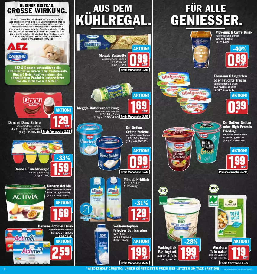 Aktueller Prospekt Aez - Prospekte - von 19.06 bis 24.06.2023 - strona 8 - produkty: actimel, actimel drink, activia, AEZ, baguette, Becher, bio, butter, crème fraîche, danone, danone actimel drink, danone activia, danone fruchtzwerge, Dany, dany sahne, Dr. Oetker, drink, ehrmann, eis, frucht, früchte, fruchtzwerge, Garten, grütze, joghur, joghurt, Kinder, Krebs, kühlregal, leine, meggle, milch, mövenpick, natur, natura, obst, obstgarten, pudding, regal, reis, ring, sahne, schlagrahm, tender, Ti, Tofu, weihenstephan, ZTE