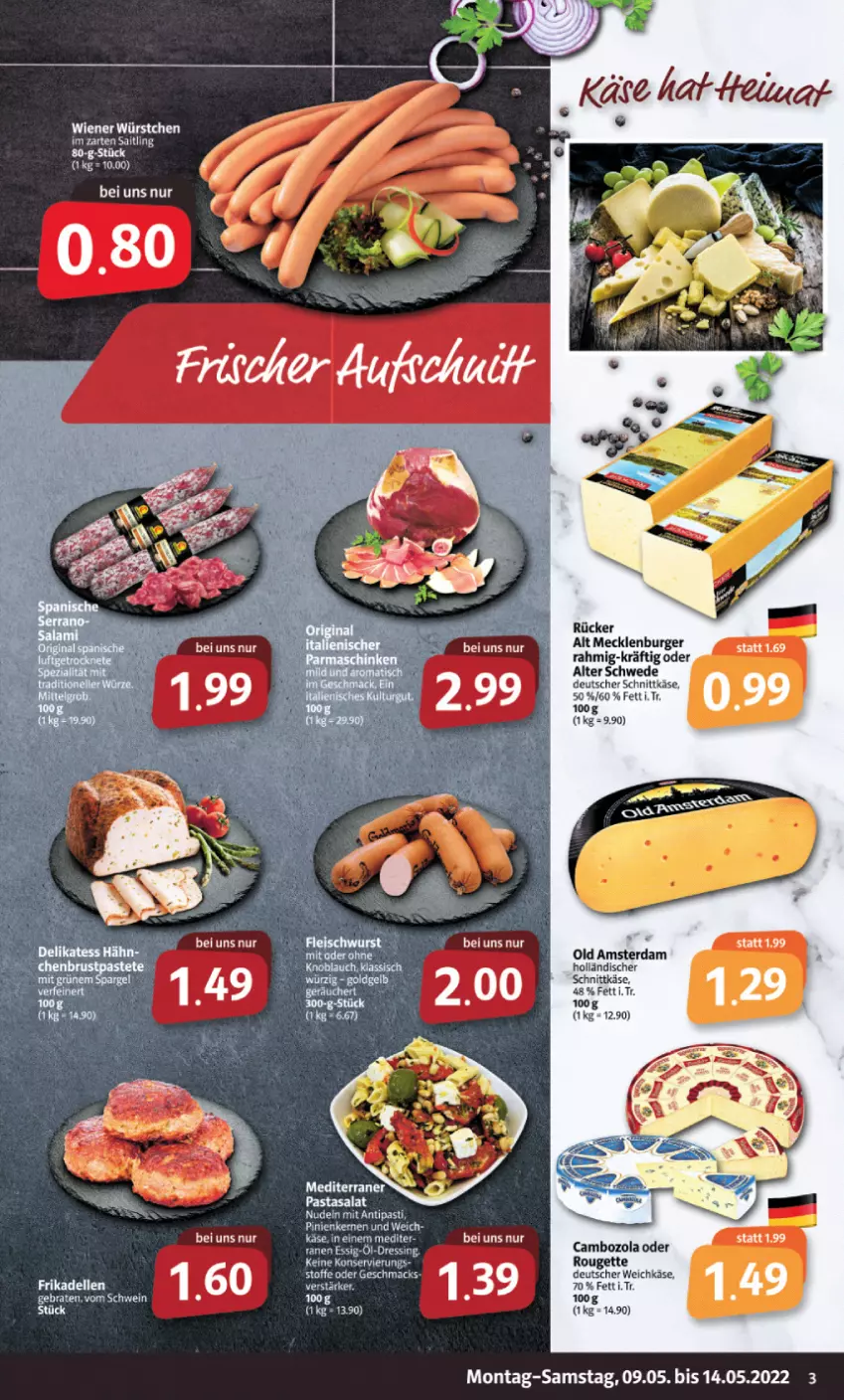 Aktueller Prospekt Markant - Prospekte - von 09.05 bis 14.05.2022 - strona 3 - produkty: antipasti, asti, braten, burger, cambozola, dell, deutscher schnittkäse, deutscher weichkäse, elle, frikadellen, holländischer schnittkäse, im zarten saitling, Käse, mac, nudel, nudeln, Old Amsterdam, rel, rouge, rougette, schnittkäse, schwein, tee, Ti, weichkäse, wein